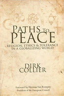 Paths to Peace - Religion, ethics and tolerance in a globalizing world