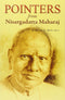 Pointers from Nisargadatta Maharaj: Maharaj Points to the Eternal Truth is Before Time Ever Was