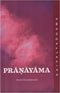 Pranayama by Swami Kuvalyananda