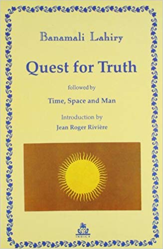 Quest for Truth followed by Time, Space and Man