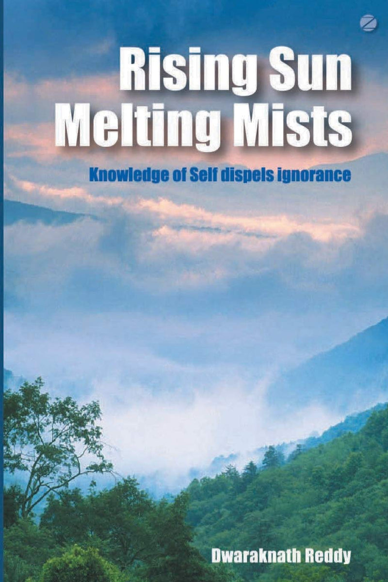 Rising Sun Melting Mists: Knowledge of Self Dispels Ignorance