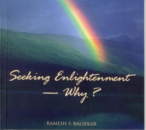 Seeking Enlightenment---Why?