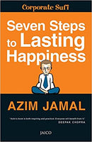 7 Steps to Lasting Happiness