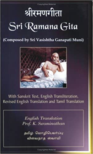 SRI RAMANA GITA: With Sanskrit Text,English Transliteration,Revised English Translation and Tamil Translation