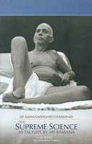 Sri Ramanaparavidyopanishad: The Supreme Science as Taught by Sri Ramana