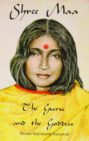 Sri Maa the Guru and the Goddess