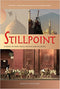 Stillpoint: A Novel of War, Peace, Politics and Palestine