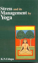 Stress and It's Management by Yoga