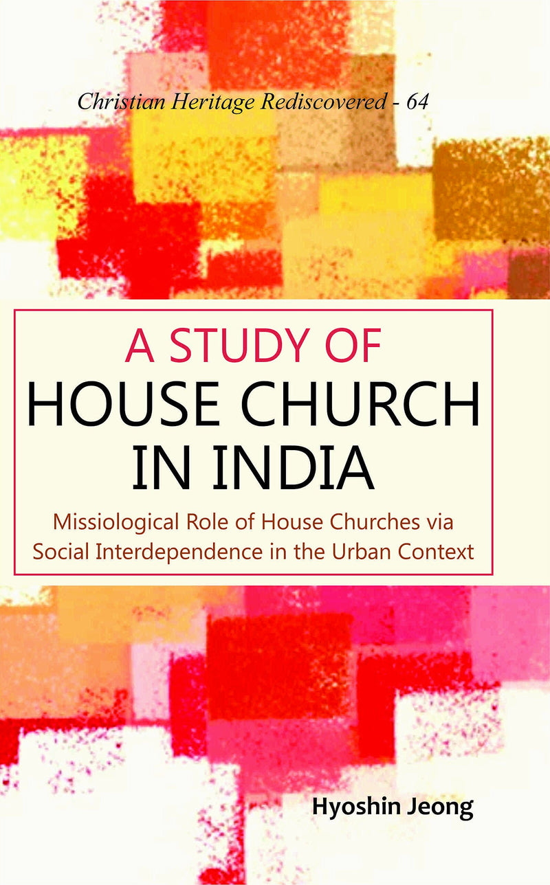 A Study of House Church in India