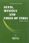 Sufis,Mystics and Yogis Of India