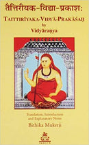Taittiriyaka-Vidya-Prakasah by Vidyaranya