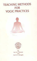 Teaching Methods for Yogic Practices