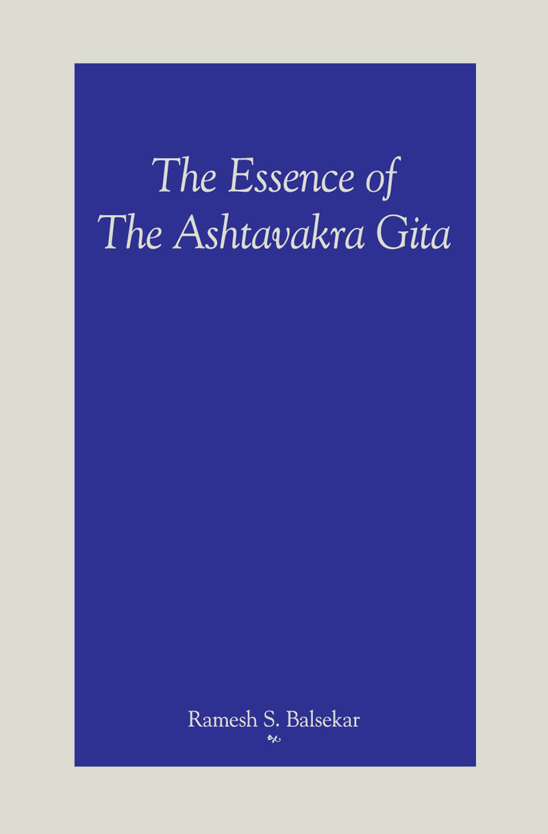 The Essence of the Ashtavakra Gita