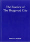 The Essence of the Bhagavad Gita