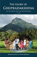 The Glory of Giripradakshina of the Holy Hill of Arunachala