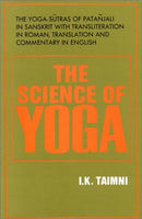 The Science of Yoga: The Yoga-Sutras of Patanjali in Sanskrit by I. .K. Taimni (Paperback)