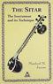 The Sitar The Instrument and its Technique by Manfred M. Junius