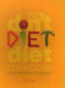 The don't Diet diet cookbook