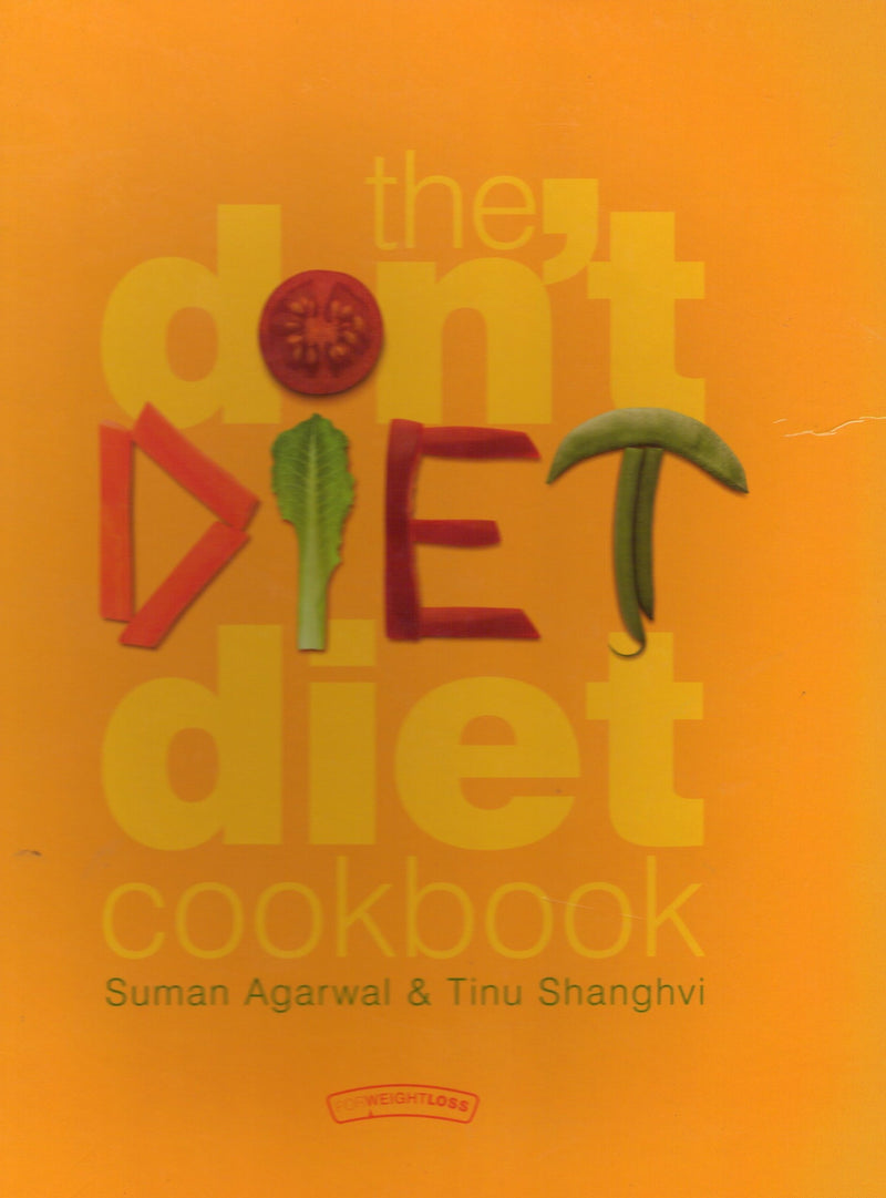 The don't Diet diet cookbook