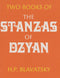 Two Books of the Stanzas of Dyzan (Paperback) by Helena Petrovna Blavatsky