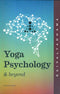 Yoga Psychology and Beyond