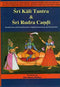 Sri Kali Tantra & Sri Rudra Candi