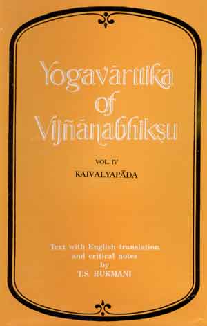 Yogavarttika of Vijnanabhiksu Vol-4
