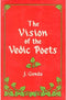The Vision of the Vedic Poets (An Old and Rare Book)