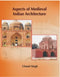 Aspects of Medieval Indian Architecture