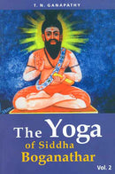 The Yoga of Siddha Boganathar (Vol. 2)
