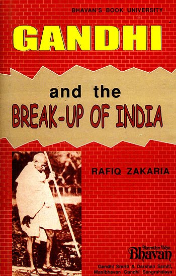 Gandhi and the Break-up of India