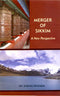 Merger of Sikkim :A New Perespectie by Sefali Raizada
