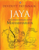 Jaya An Illustrated Retelling of the Mahabharata