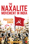 Naxalite Movement in India